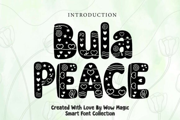Bula Peace: A Joyful Decorative Font for Brands
