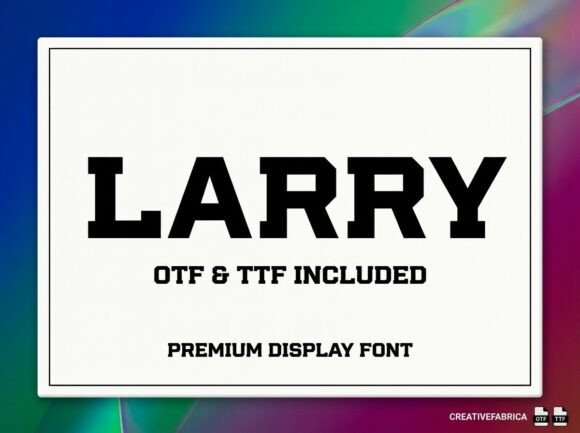 Larry: A Decorative Font for Makers