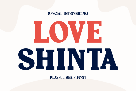 Love Shinta: A Playful Serif Font for Branding