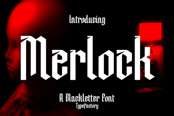 Merlock: A Gothic Blackletter Font for Editorial Design