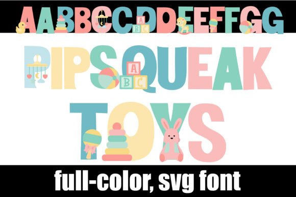 Pipsqueak Toys: A Playful Color Font for Editors