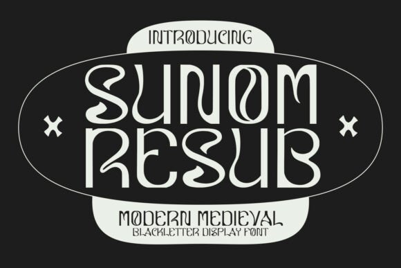 Sunom Resub: A Bold Blackletter Font for Modern Web Design